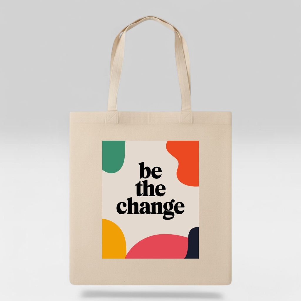 Be The Change