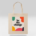 Be The Change
