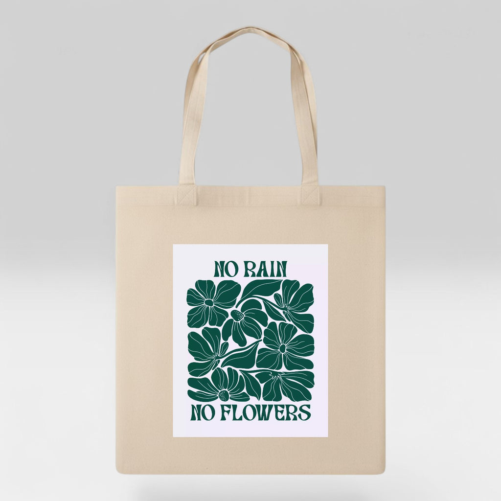 No Rain, No Flowers