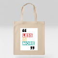 Less Is More
